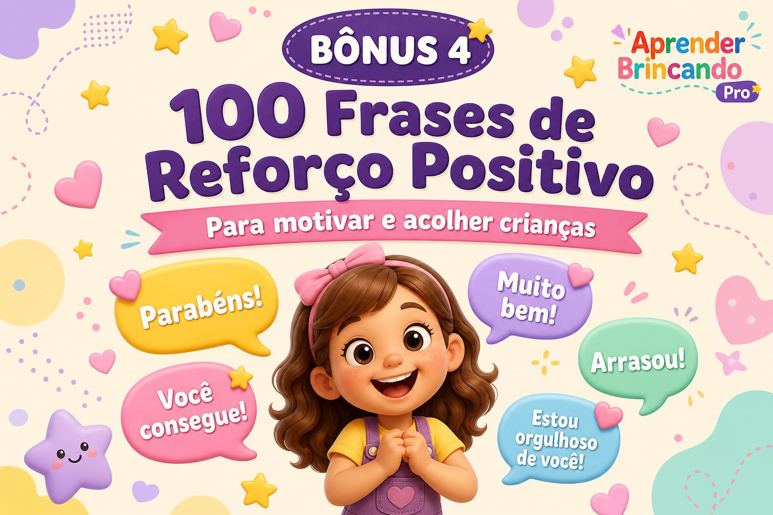 100 Frases de Reforço Positivo para Crianças